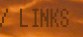 LINKS